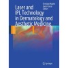 Laser and IPL Technology in Dermatology & Aesthetic Medicine