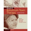 Manual of Botulinum Toxin Therapy